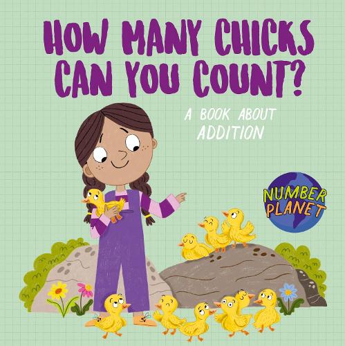 Паперова книга «Number Planet: How Many Chicks Can You Count?: A book about addition», автор Луїза Спілсбері - фото №1