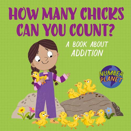 Бумажная книга «Number Planet: How Many Chicks Can You Count?: A book about addition», автор Луиза Спилсбери - фото №1
