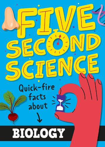 Бумажная книга «Five Second Science: Quick-fire Facts About Biology», автор Минерва Блэк - фото №1