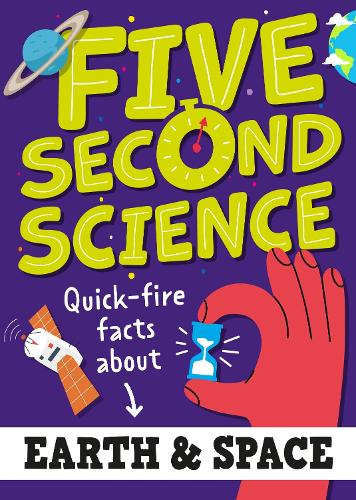 Бумажная книга «Five Second Science: Quick-fire Facts About Earth and Space», автор Минерва Блэк - фото №1
