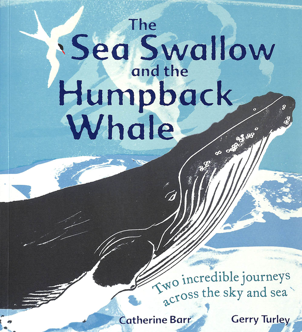 Бумажная книга «The Sea Swallow and the Humpback Whale. Two Incredible Journeys Across the Sky and Sea», автор Кэтрин Барр - фото №1