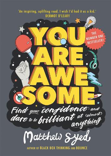 [object Object] «You Are Awesome: Find Your Confidence and Dare to be Brilliant at (Almost) Anything», автор Мэтью Сайед - фото №1