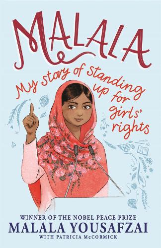 Бумажная книга «Malala: My Story of Standing Up for Girls' Rights; Illustrated Edition for Younger Readers», авторов Малала Юсафзай, Патриция Маккормик - фото №1