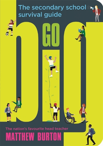 Паперова книга «Go Big: The Secondary School Survival Guide», автор Метью Бертон - фото №1