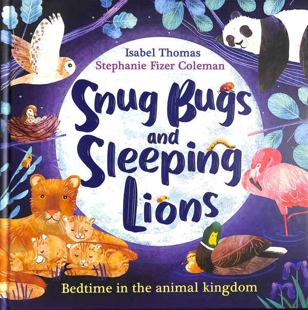 Бумажная книга «Snug Bugs and Sleeping Lions», автор Изабель Томас - фото №1