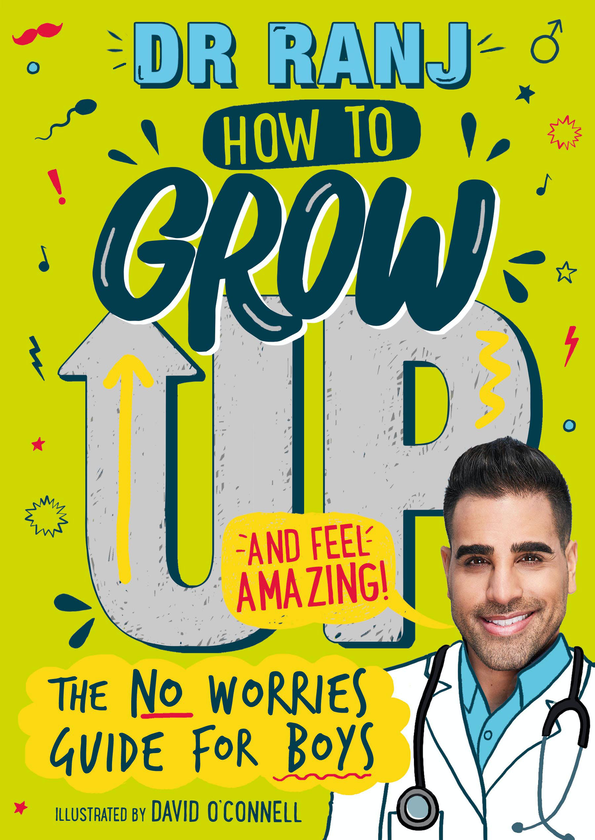 Бумажная книга «How to Grow Up and Feel Amazing! The No-Worries Guide for Boys», автор Рандж Сингх - фото №1