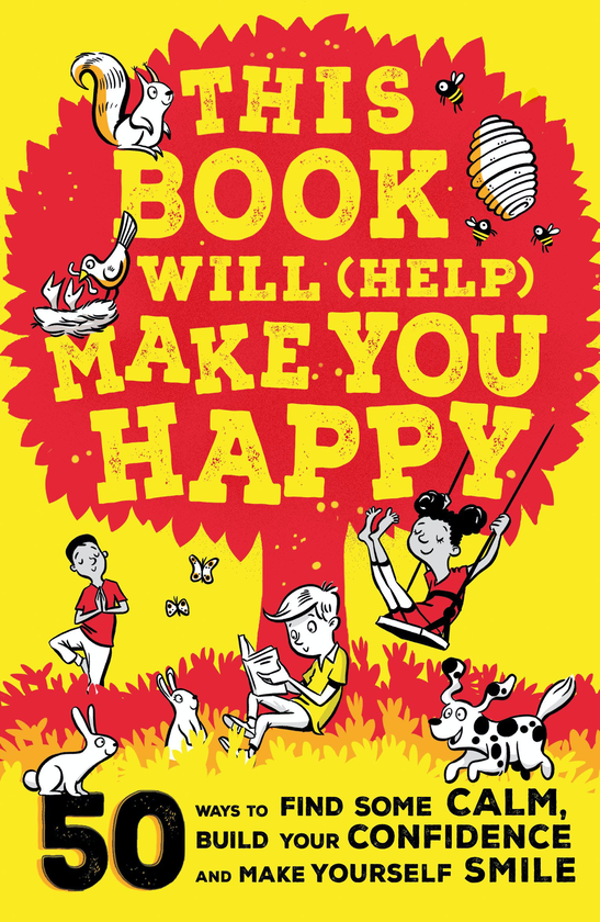 Бумажная книга «This Book Will (Help) Make You Happy. 50 Ways to Find Some Calm, Build Your Confidence and Make Yourself Smile», автор Сюзи Ридинг - фото №1