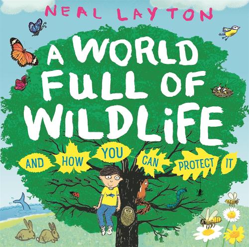 Бумажная книга «Eco Explorers: A World Full of Wildlife: and how you can protect it», автор Нил Лейтон - фото №1