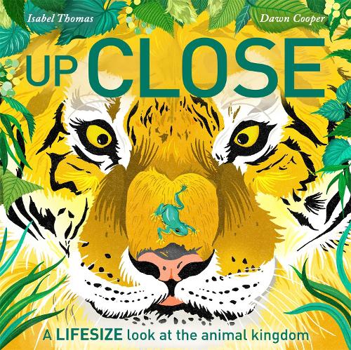 Бумажная книга «Up Close: A life-size look at the animal kingdom», автор Изабель Томас - фото №1