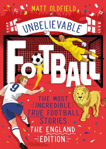 Бумажная книга «The Most Incredible True Football Stories - The England Edition», автор Мэтт Олдфилд - фото №1