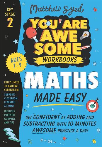 [object Object] «Maths Made Easy: Get confident at adding and subtracting with 10 minutes' awesome practice a day!», автор Мэтью Сайед - фото №1