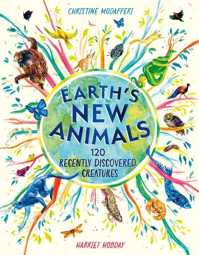 Бумажная книга «Earth's New Animals: 120 Recently Discovered Creatures», автор Кристин Модаффери - фото №1