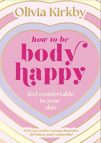 Бумажная книга «How to Be Body Happy: Feel Comfortable in Your Own Skin» - фото №1