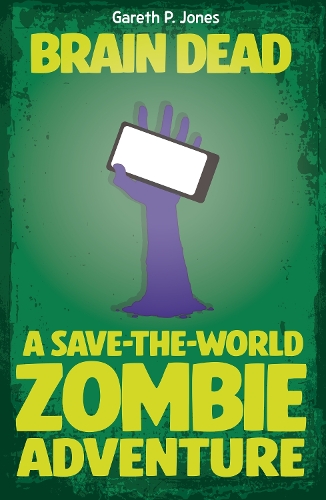 Паперова книга «Brain Dead: A Save-the-world Zombie Adventure», автор Гарет П. Джонс - фото №1