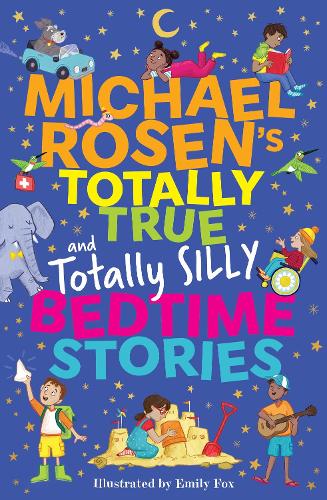 Паперова книга «Michael Rosen's Totally True (and totally silly) Bedtime Stories», автор Майкл Розен - фото №1