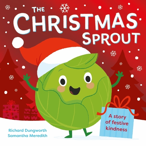 Паперова книга «The Christmas Sprout: With a Christmas kindness advent calendar», автор Річард Дангворт - фото №1