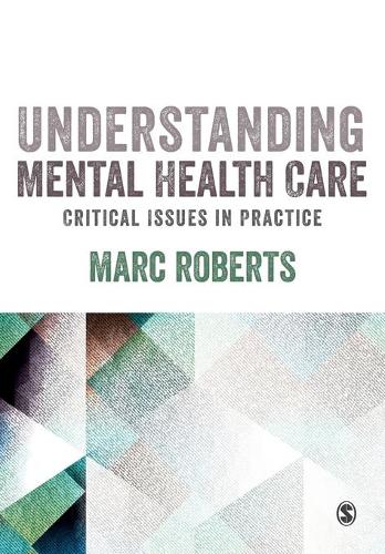 Бумажная книга «Understanding Mental Health Care: Critical Issues in Practice», автор Марк Робертс - фото №1