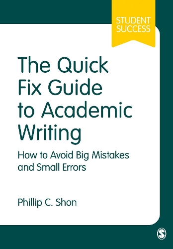 [object Object] «The Quick Fix Guide to Academic Writing: How to Avoid Big Mistakes and Small Errors», автор Філліп К. Шон - фото №1