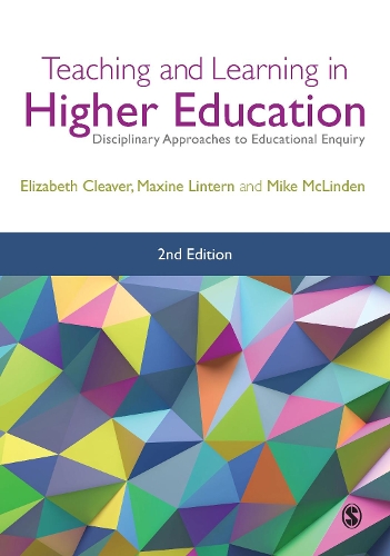 [object Object] «Teaching and Learning in Higher Education: Disciplinary Approaches to Educational Enquiry», авторів Елізабет Клівер, Максін Лінтерн, Майк Маклінден - фото №1