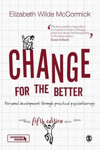 Бумажная книга «Change for the Better: Personal development through practical psychotherapy», автор Элизабет Уайльд МакКормик - фото №1