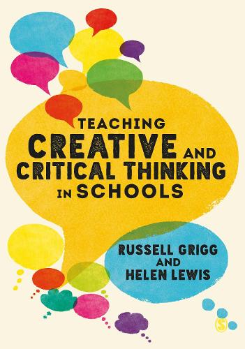 Паперова книга «Teaching Creative and Critical Thinking in Schools», авторів Хелен Льюіс, Рассел Грігг - фото №1