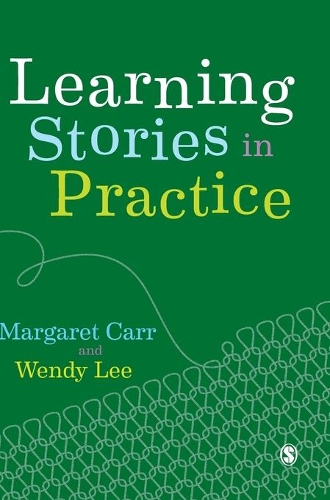 Паперова книга «Learning Stories in Practice», авторів Маргарет Карр, Венді Лі - фото №1