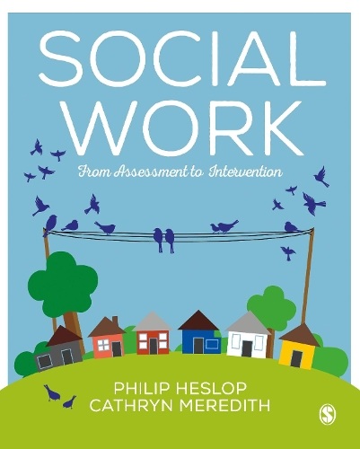 Паперова книга «Social Work: From Assessment to Intervention», авторів Кетрін Мередіт, Філіп Хеслоп - фото №1