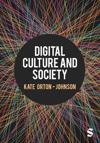 Паперова книга «Digital Culture and Society», автор Кейт Ортон-Джонсон - фото №1