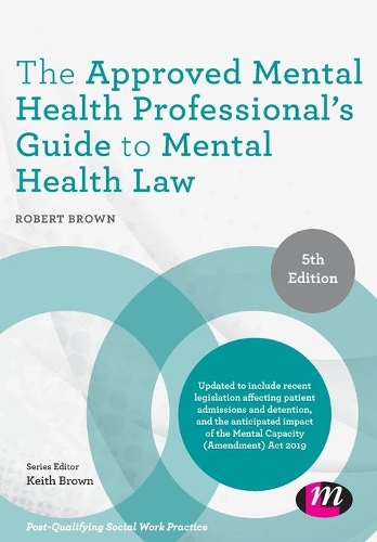 Бумажная книга «The Approved Mental Health Professional′s Guide to Mental Health Law», автор Роберт Браун - фото №1