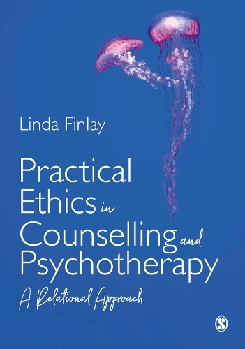 Бумажная книга «Practical Ethics in Counselling and Psychotherapy: A Relational Approach», автор Линда Финлэй - фото №1