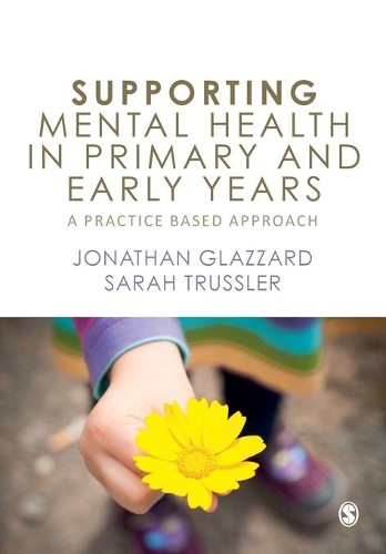 [object Object] «Supporting Mental Health in Primary and Early Years: A Practice-Based Approach», авторів Джонатан Глаззард, Сара Трасслер - фото №1