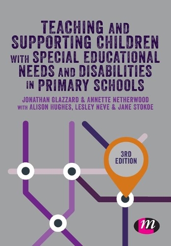 [object Object] «Teaching and Supporting Children with Special Educational Needs and Disabilities in Primary Schools», авторов Элисон Хьюз, Аннет Незервуд, Джейн Стоук, Джонатан Глаззард - фото №1