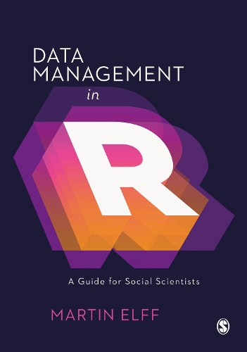 [object Object] «Data Management in R: A Guide for Social Scientists», автор Мартін Ельфф - фото №1