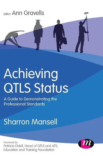 Бумажная книга «Achieving QTLS status: A guide to demonstrating the Professional Standards», автор Энн Грейвеллс - фото №1