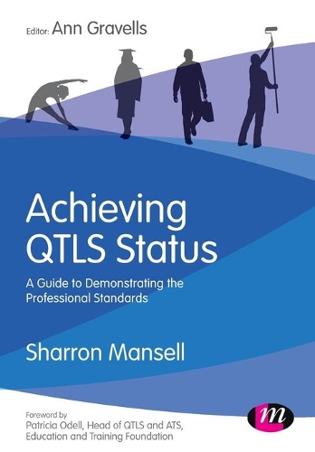 Бумажная книга «Achieving QTLS status: A guide to demonstrating the Professional Standards», автор Энн Грейвеллс - фото №1