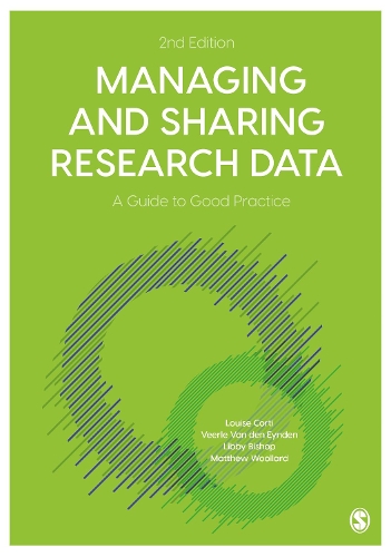 [object Object] «Managing and Sharing Research Data: A Guide to Good Practice», авторов Либби Бишоп, Луиза Корти, Мэтью Вуллард - фото №1