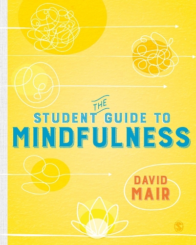 Паперова книга «The Student Guide to Mindfulness», автор Девід Мейр - фото №1
