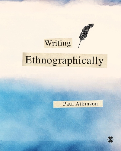 Бумажная книга «Writing Ethnographically», автор Пол Энтони Аткинсон - фото №1
