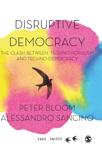 Паперова книга «Disruptive Democracy: The Clash Between Techno-Populism and Techno-Democracy», автор Пітер Блум - фото №1