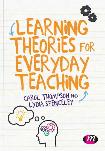 [object Object] «Learning Theories for Everyday Teaching», авторів Керол Томпсон, Лідія Спенслі - фото №1