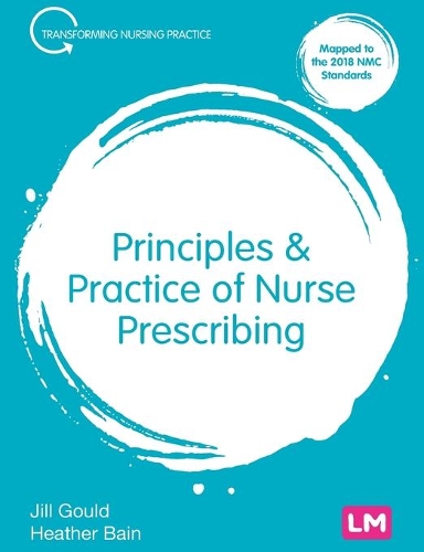 Бумажная книга «Principles and Practice of Nurse Prescribing», авторов Хизер Бэйн, Джилл Гоулд - фото №1