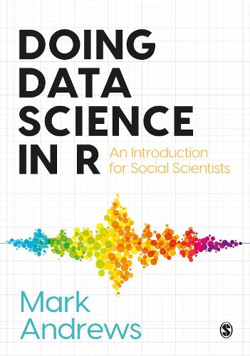 [object Object] «Doing Data Science in R: An Introduction for Social Scientists», автор Марк Ендрюс - фото №1