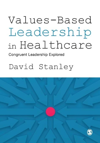 [object Object] «Values-Based Leadership in Healthcare: Congruent Leadership Explored», автор Дэвид Стэнли - фото №1