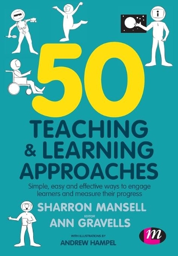 Паперова книга «50 Teaching and Learning Approaches: Simple, easy and effective ways to engage learners and measure their progress», авторів Ендрю Гампель, Енн Грейвелс - фото №1