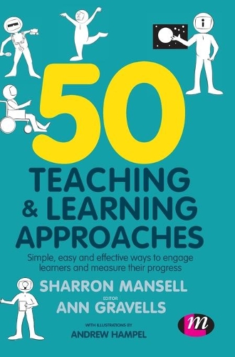 Паперова книга «50 Teaching and Learning Approaches: Simple, easy and effective ways to engage learners and measure their progress», авторів Ендрю Гампель, Енн Грейвелс - фото №1