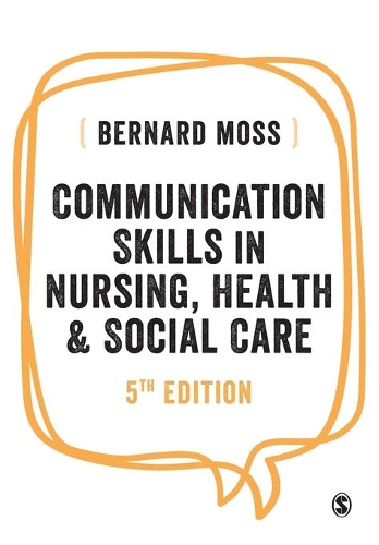 Бумажная книга «Communication Skills in Nursing, Health and Social Care», автор Бернард Мосс - фото №1