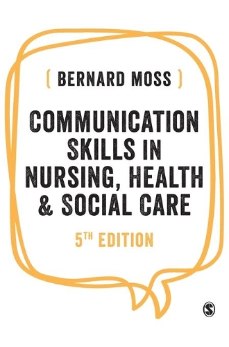 Бумажная книга «Communication Skills in Nursing, Health and Social Care», автор Бернард Мосс - фото №1
