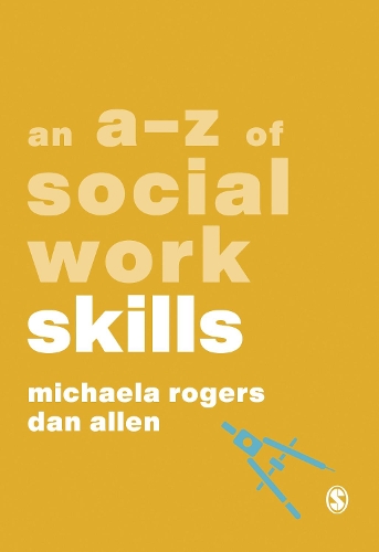 Паперова книга «An A-Z of Social Work Skills», авторів Ден Аллен, Мікаела Роджерс - фото №1