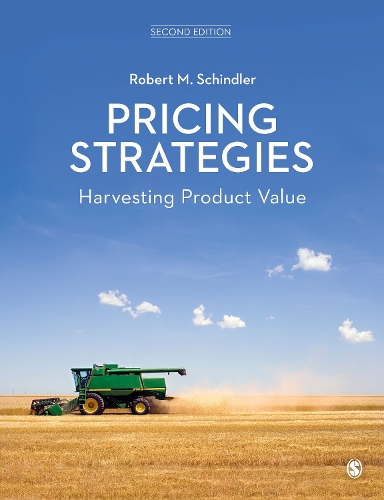 Бумажная книга «Pricing Strategies: Harvesting Product Value», автор Роберт М. Шиндлер - фото №1
