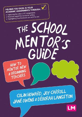 Бумажная книга «The School Mentor’s Guide: How to mentor new and beginning teachers», авторов Колин Ховард, Джейн Оуэнс - фото №1